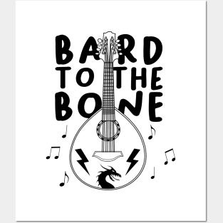 Bard to the Bone DnD | Dungeons and Dragons RPG | D&D | DnD Gifts | RPG Gifts Posters and Art